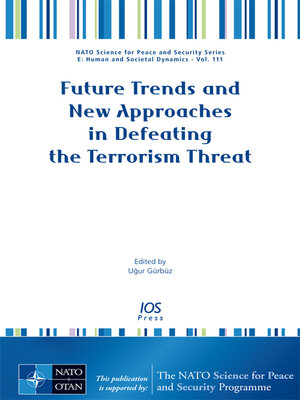 cover image of Future Trends and New Approaches in Defeating the Terrorism Threat